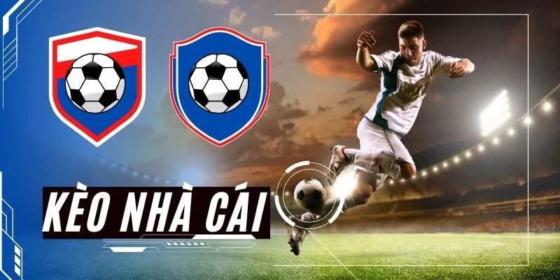 Kèo Bóng Đá Nhà Cái - Cách Loại Tỷ Lệ Kèo Phổ Biến - Ảnh 1