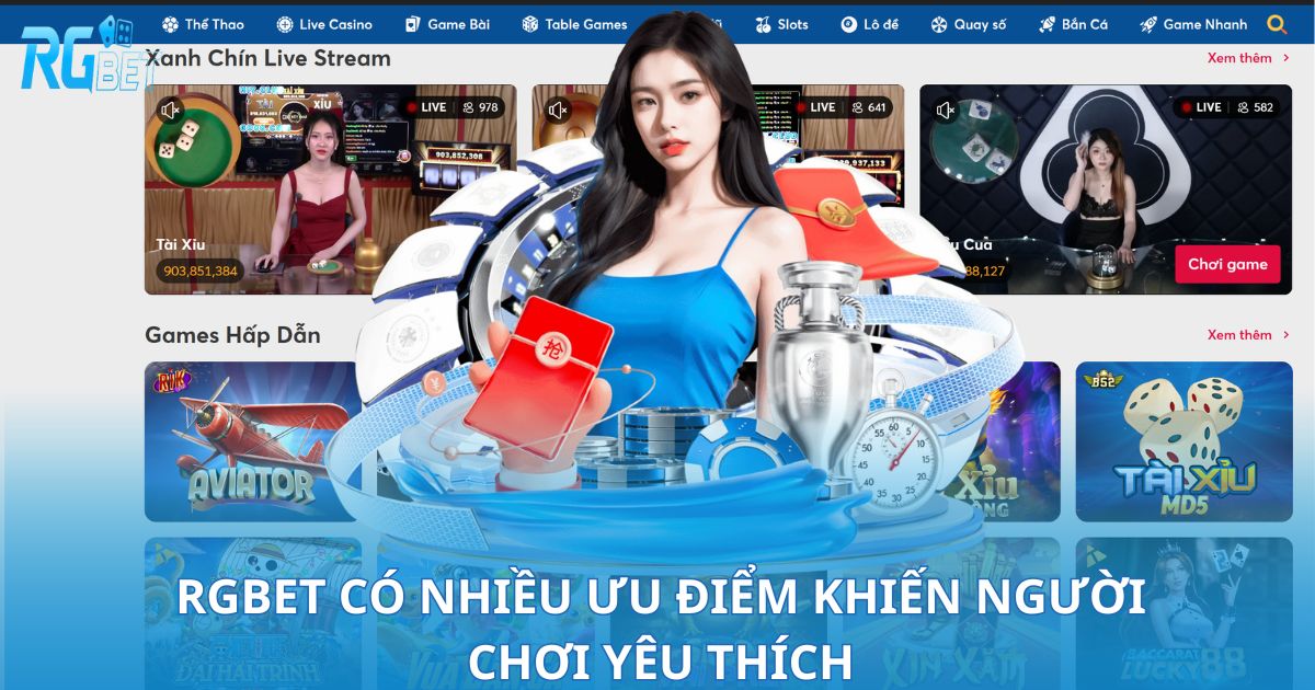 Ưu Điểm RGBET – Vì Sao Nhiều Người Chơi Tin Dùng?