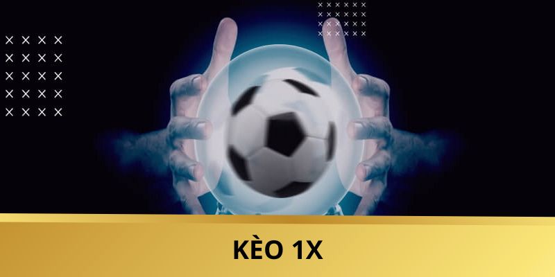Giải Mã Kèo 1X: Lối Chơi An Toàn Giúp Bạn Kiếm Tiền Ổn Định