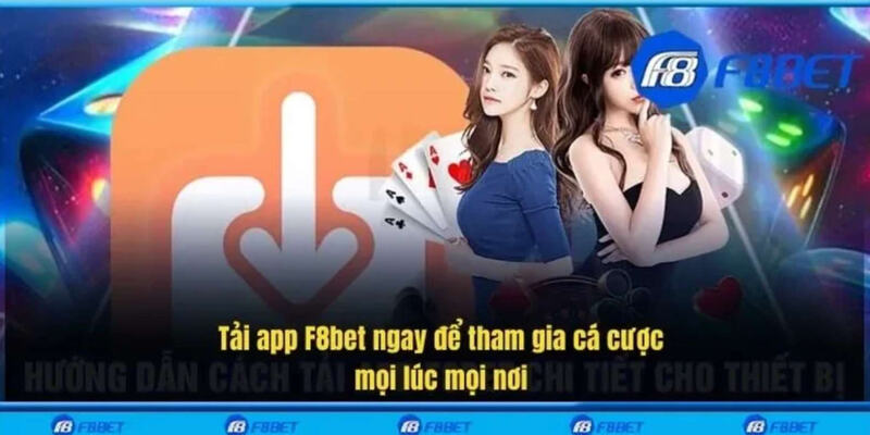 Tải App F8Bet spot– Trải Nghiệm Cá Cược Mượt Mà Mọi Lúc - Ảnh 3