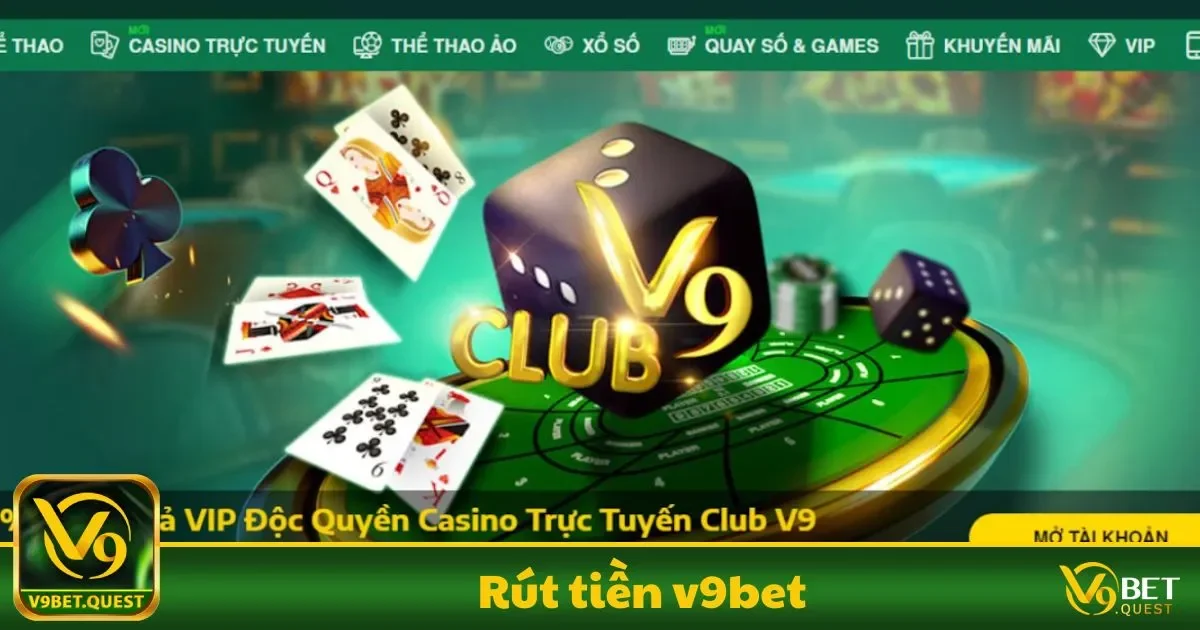 Rút Tiền V9BET Trong Tích Tắc – Tận Hưởng Trọn Vẹn Thắng Lợi - Ảnh 1