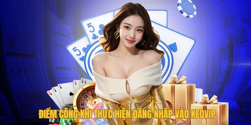 Hướng Dẫn Chi Tiết Quy Trình Đăng Nhập Keovip Siêu Đơn Giản - Ảnh 2
