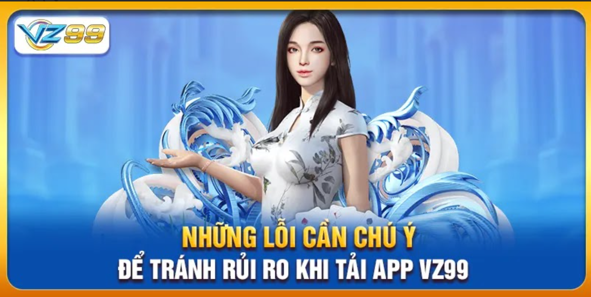 Tải App Vz99 - Nhận Quà Ngay Trong Lần Đầu Cài Đặt - Ảnh 4