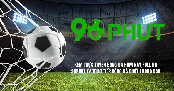Điểm xem trực tiếp bóng đá 90phutTV chất lượng Full HD qua 90phut.store - Ảnh 2