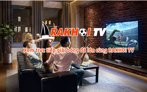 Rakhoi-tv.space - Trải Nghiệm Bóng Đá Trực Tuyến Tuyệt Vời Cùng Rakhoitv - Ảnh 2
