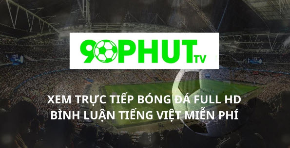 Xem trực tiếp bóng đá tại 90phutTV không lo tốn phí qua 90phut.wiki - Ảnh 2