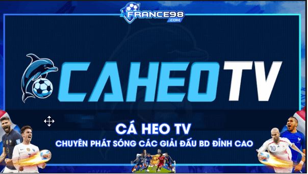 Caheo TV - Nền tảng cung cấp link xem bóng đá trực tiếp hoàn hảo - Ảnh 2