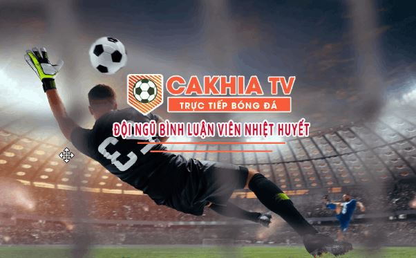 Cakhia TV - Xem trực tiếp bóng đá full HD siêu hấp dẫn - Ảnh 3