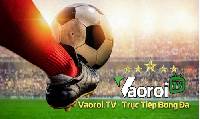 VaoroiTV – Link xem trực tiếp bóng đá hôm nay tại vaoroi.today