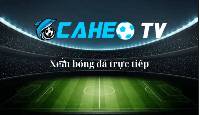 Caheo TV - Nền tảng trực tiếp bóng đá hàng đầu hiện nay